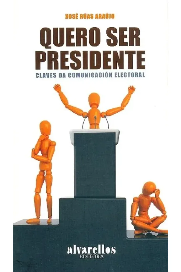 QUERO SER PRESIDENTE (Gallego)