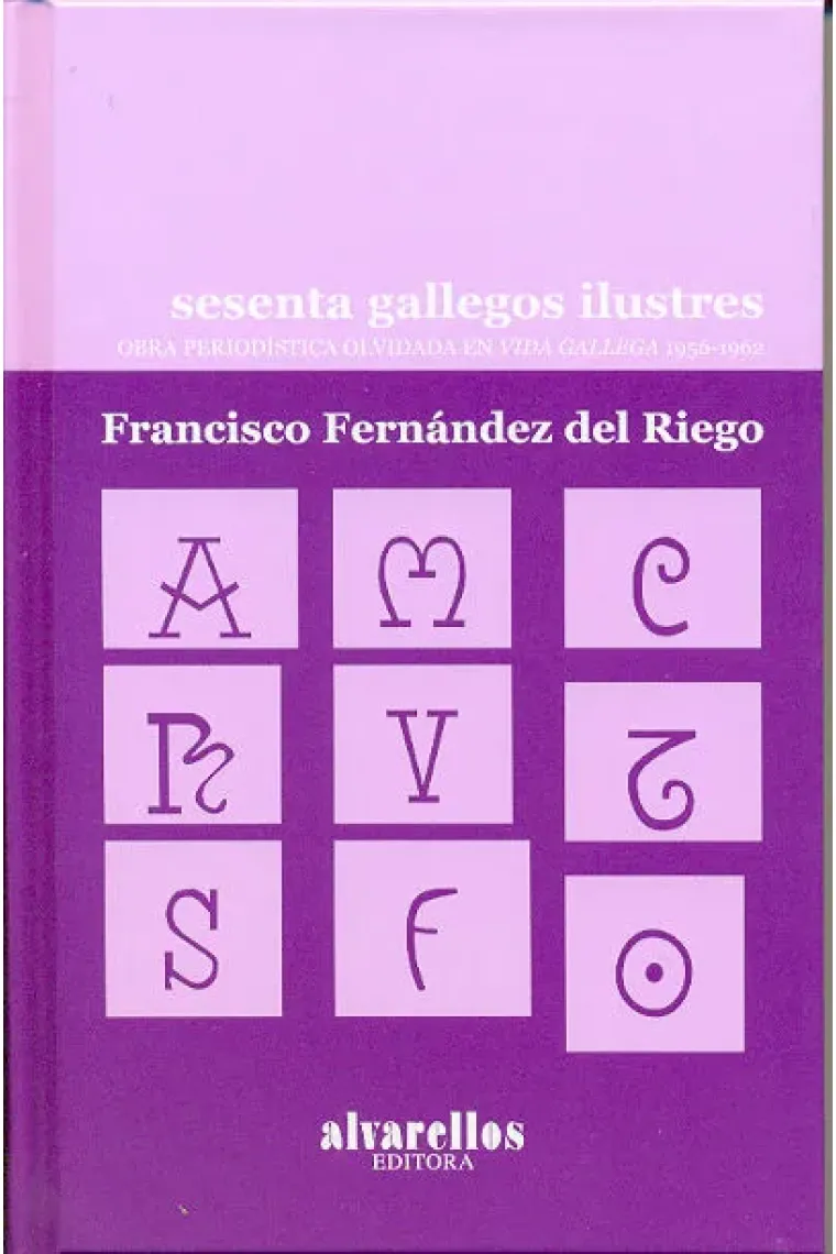 SESENTA GALLEGOS ILUSTRES