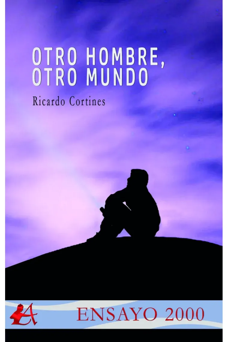 Otro hombre, otro mundo