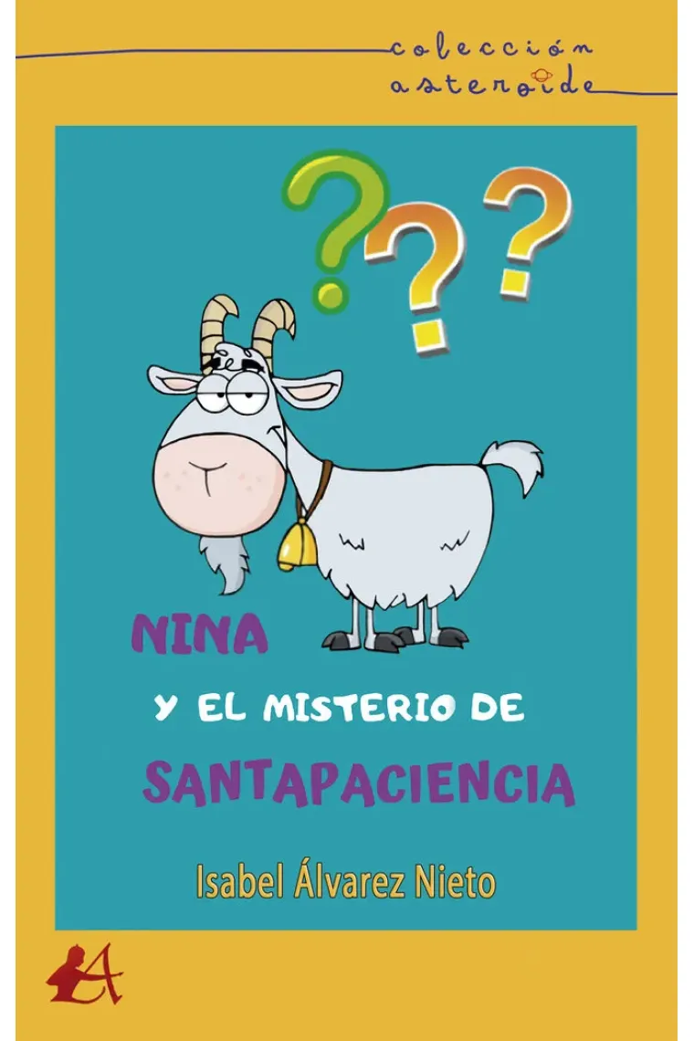 Nina y el misterio de Santapaciencia