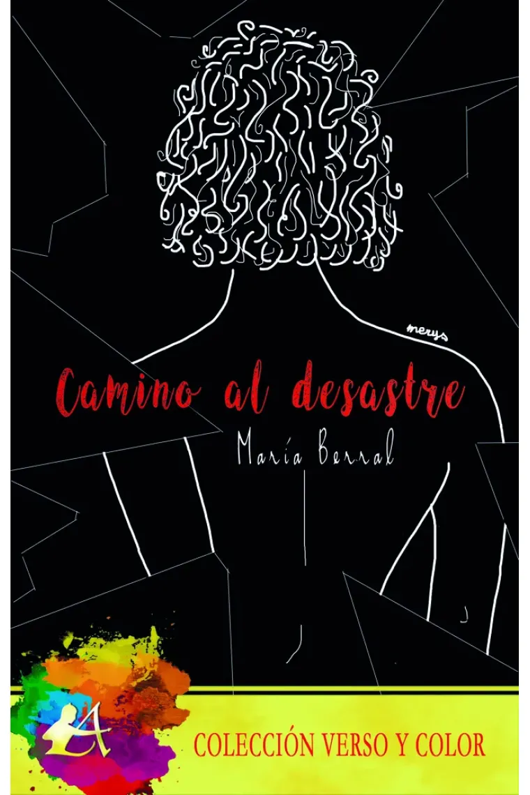 Camino al desastre
