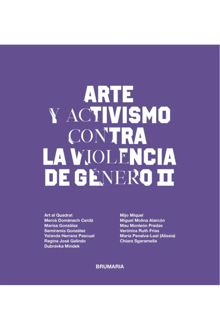 ARTE Y ACTIVISMO CONTRA LA VIOLENCIA DE GENERO II