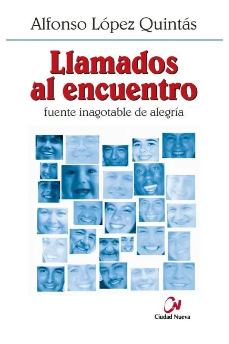 Llamados al encuentro. Fuente inagotable de alegría