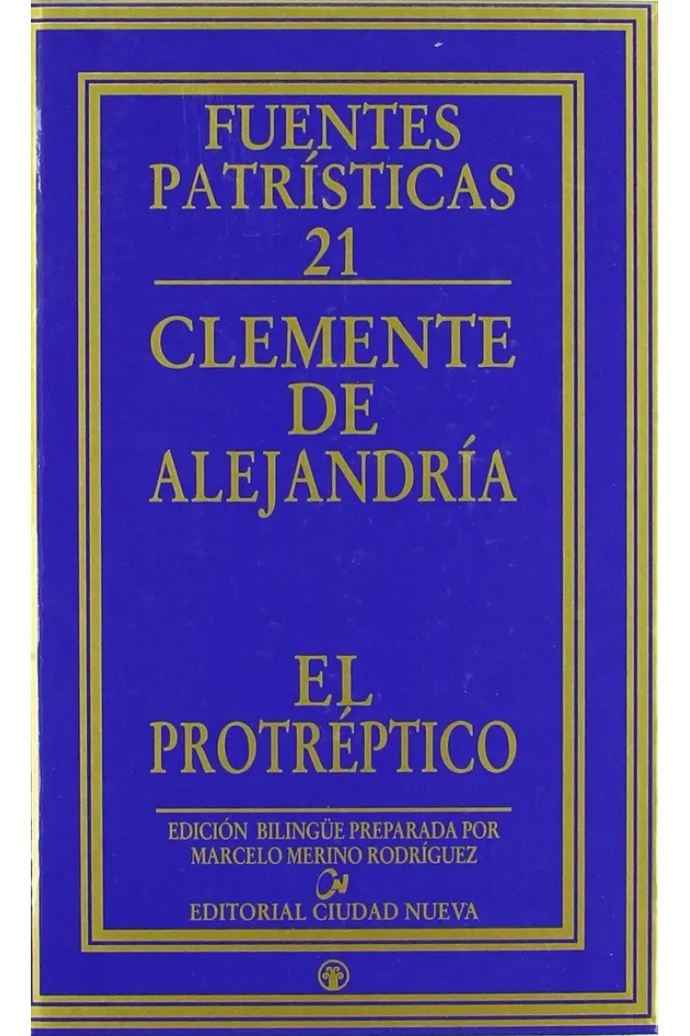 Protréptico (Edición bilingüe)