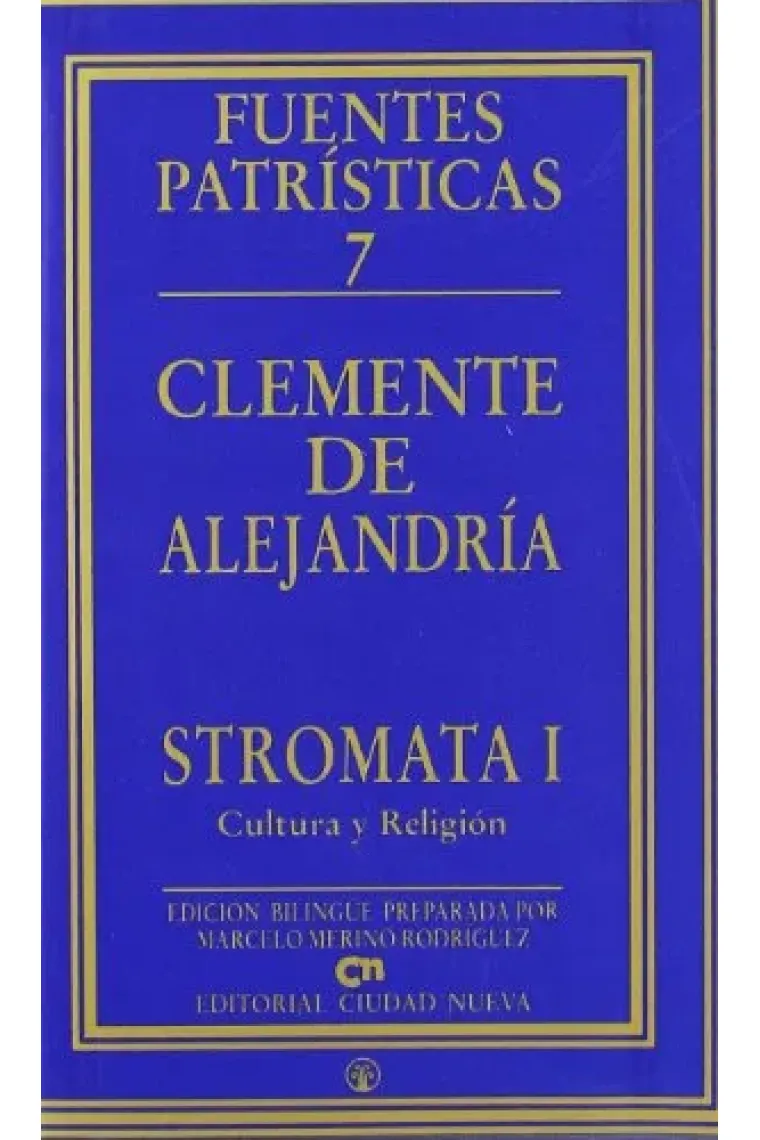 Stromata, vol. I: Cultura y religión (Edición bilingüe)