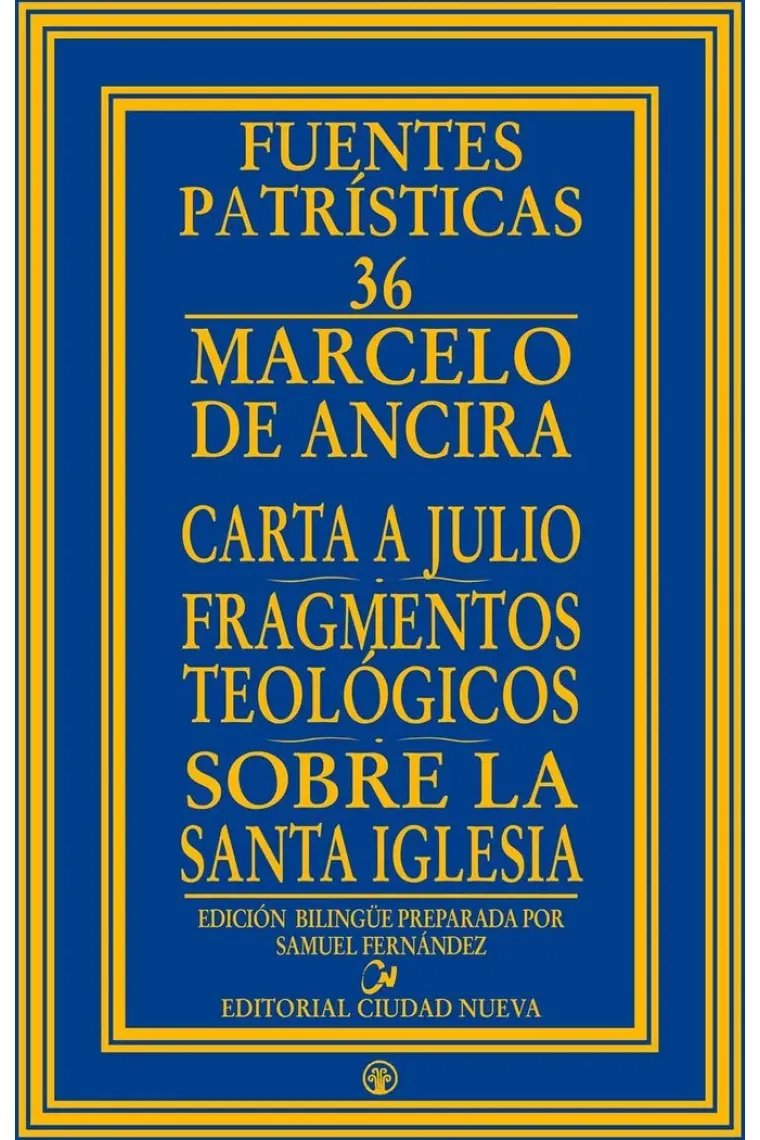 CARTA A JULIO FRAGMENTOS TEOLOGICOS SOBRE LA SANTA IGLES