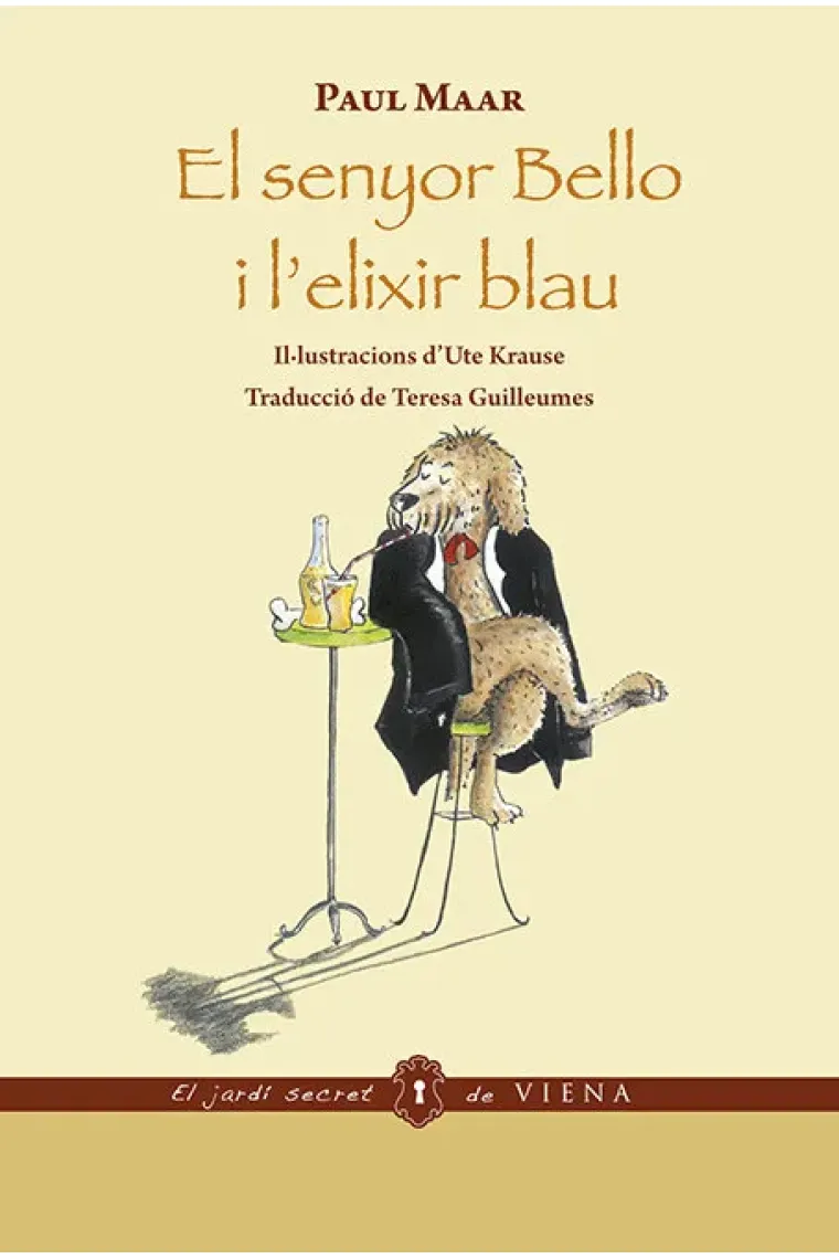 El senyor Bello i l'elixir blau (ed. rústica) (Catalán)