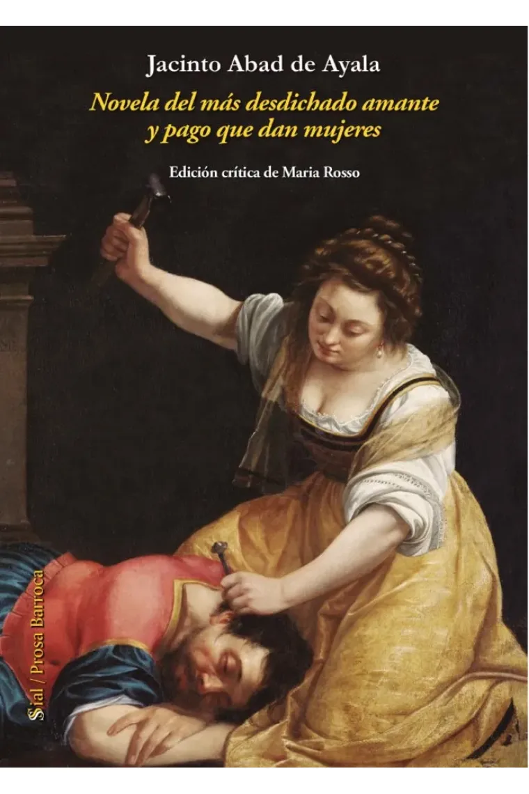 NOVELA DEL MÁS DESDICHADO AMANTE Y PAGO QUE DAN MUJERES