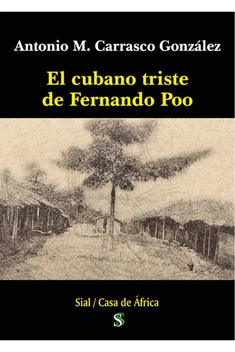 EL CUBANO TRISTE DE FERNANDO POO