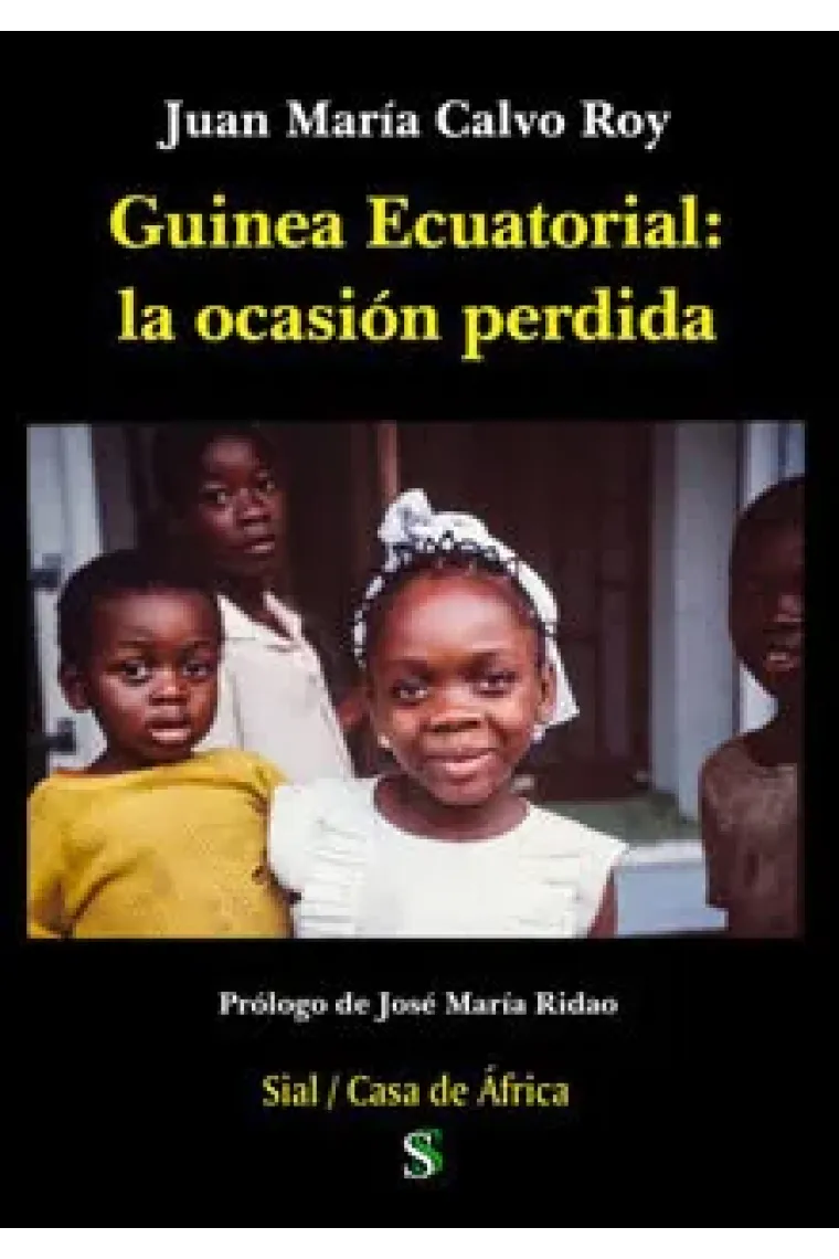 GUINEA ECUATORIAL LA OCASION PERDIDA