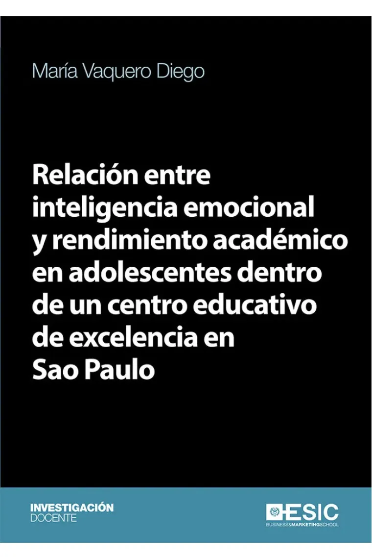 Relación entre inteligencia emocional y rendimiento académico en adolescentes dentro de un centro ed