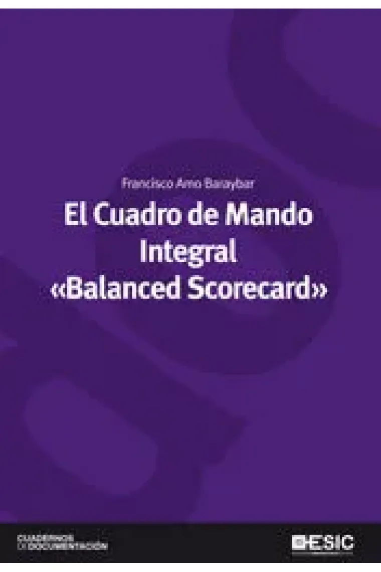El Cuadro de Mando Integral «Balanced Scorecard»