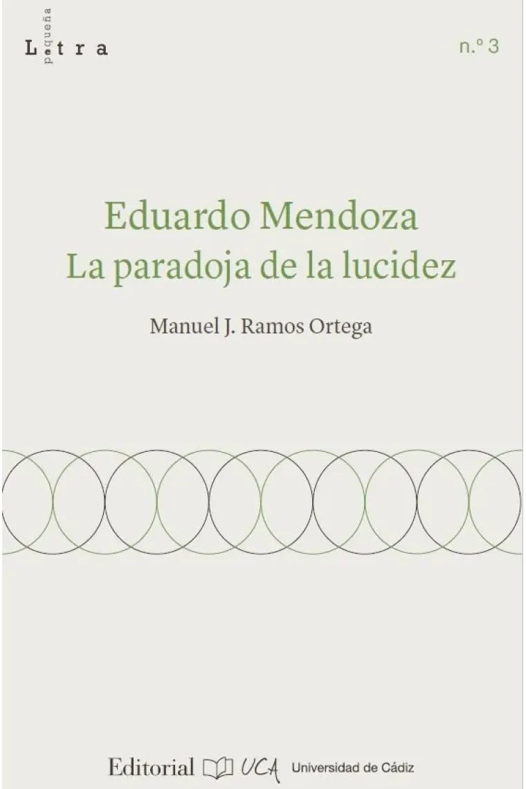 Eduardo Mendoza. La paradoja de la lucidez