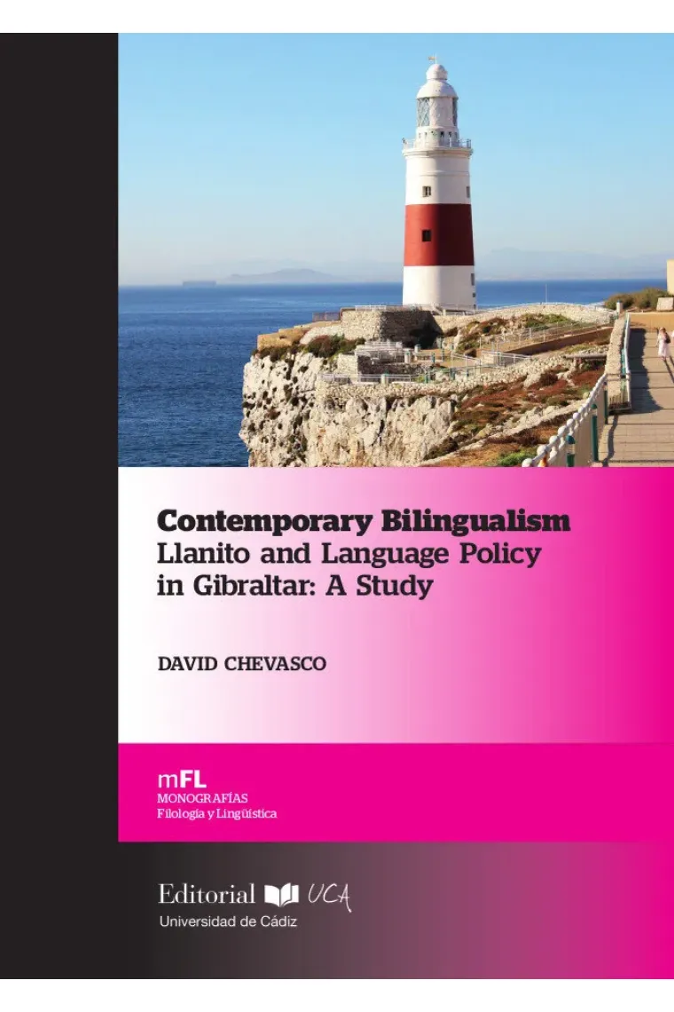 Contemporary Bilingualism Llanito and Language Policy in Gibraltar: A Study (Inglés)