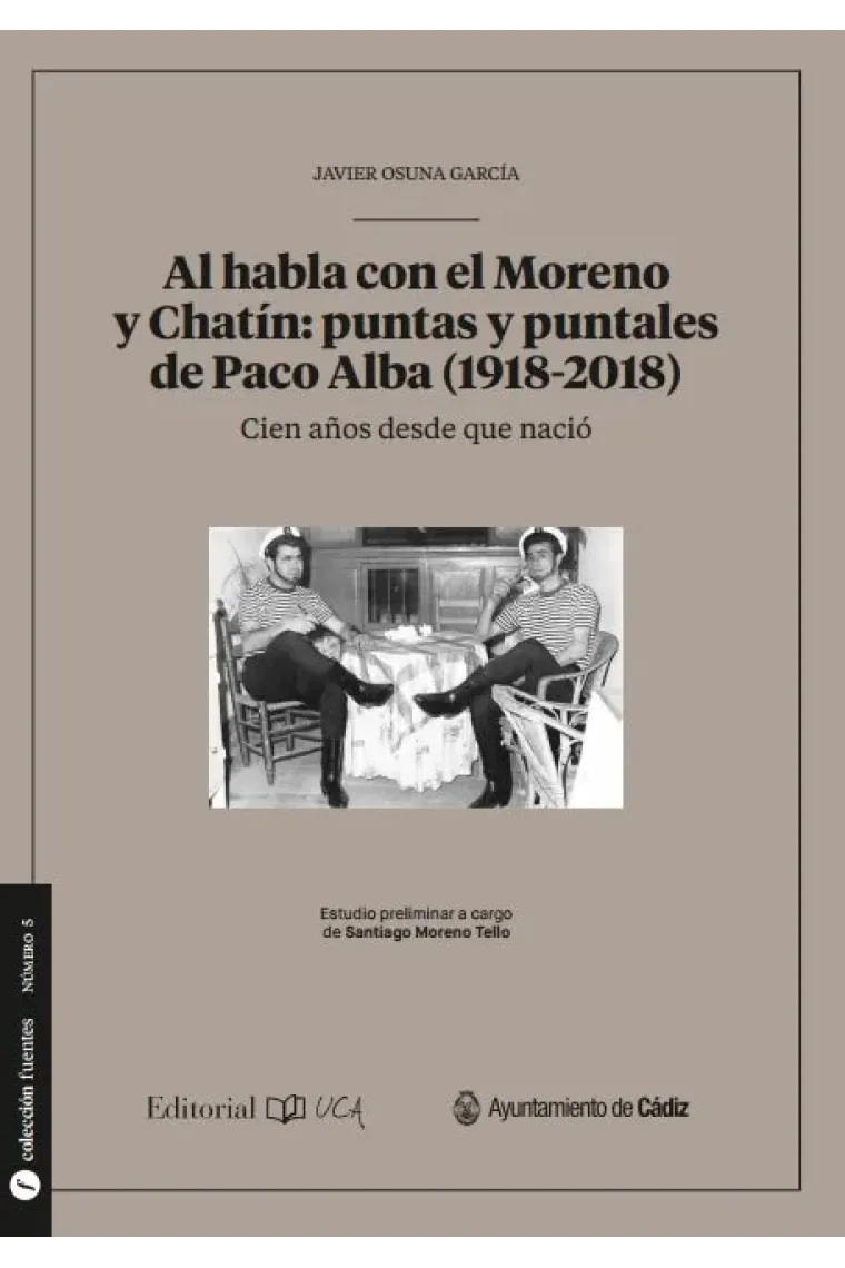 Al habla con el Moreno y Chatín: puntas y puntales de Paco Alba (1928-2018)