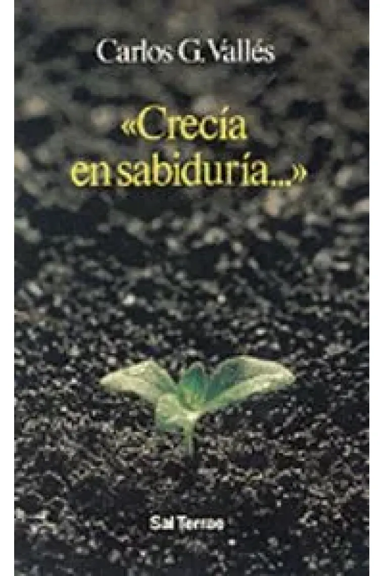 066 - "Crec¡a en sabidur¡a?"