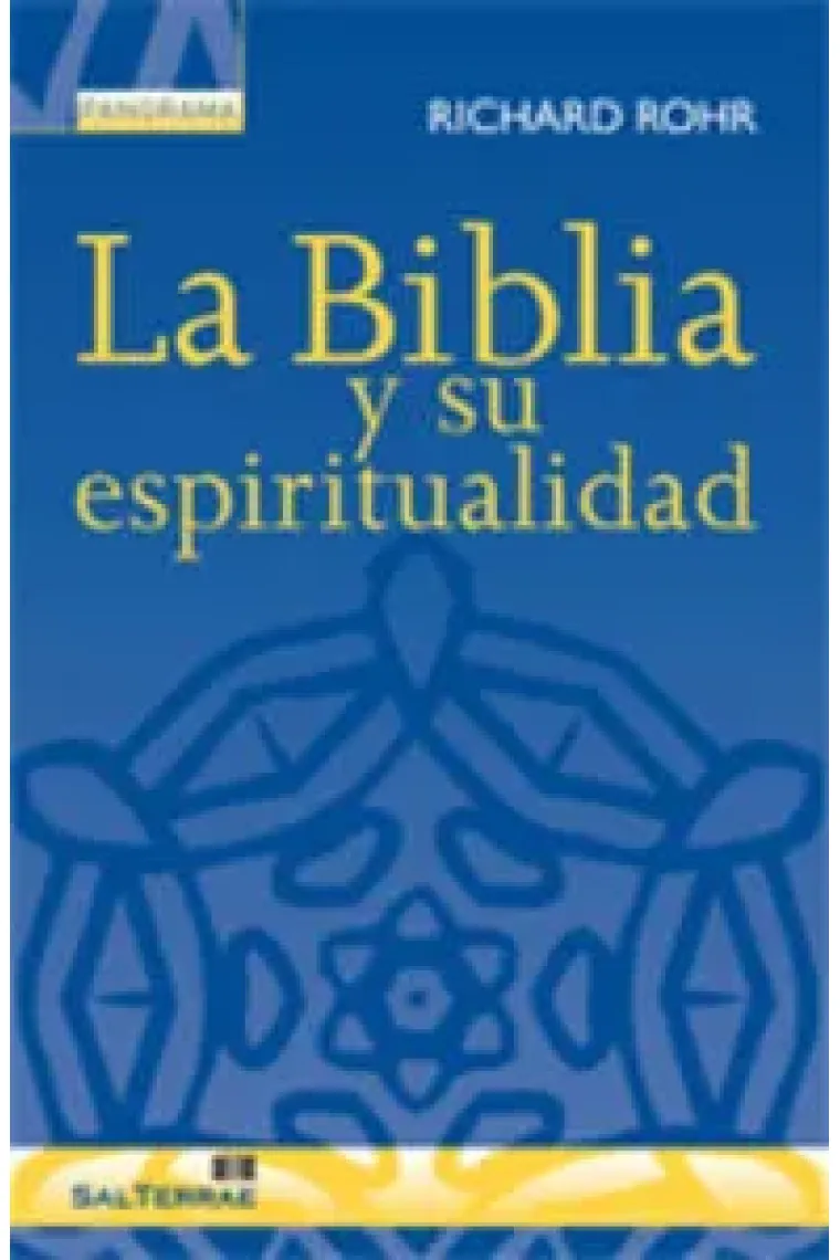 La Biblia y su espiritualidad