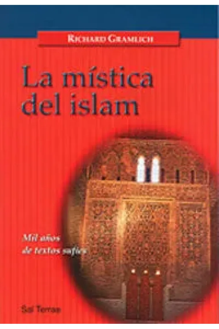 006 - La m¡stica del islam. Mil años de textos suf¡es