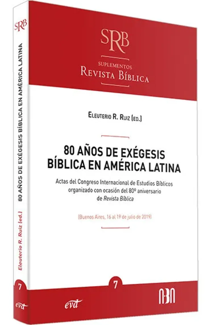 80 AÑOS DE EXEGESIS BIBLICA EN AMERICA LATINA