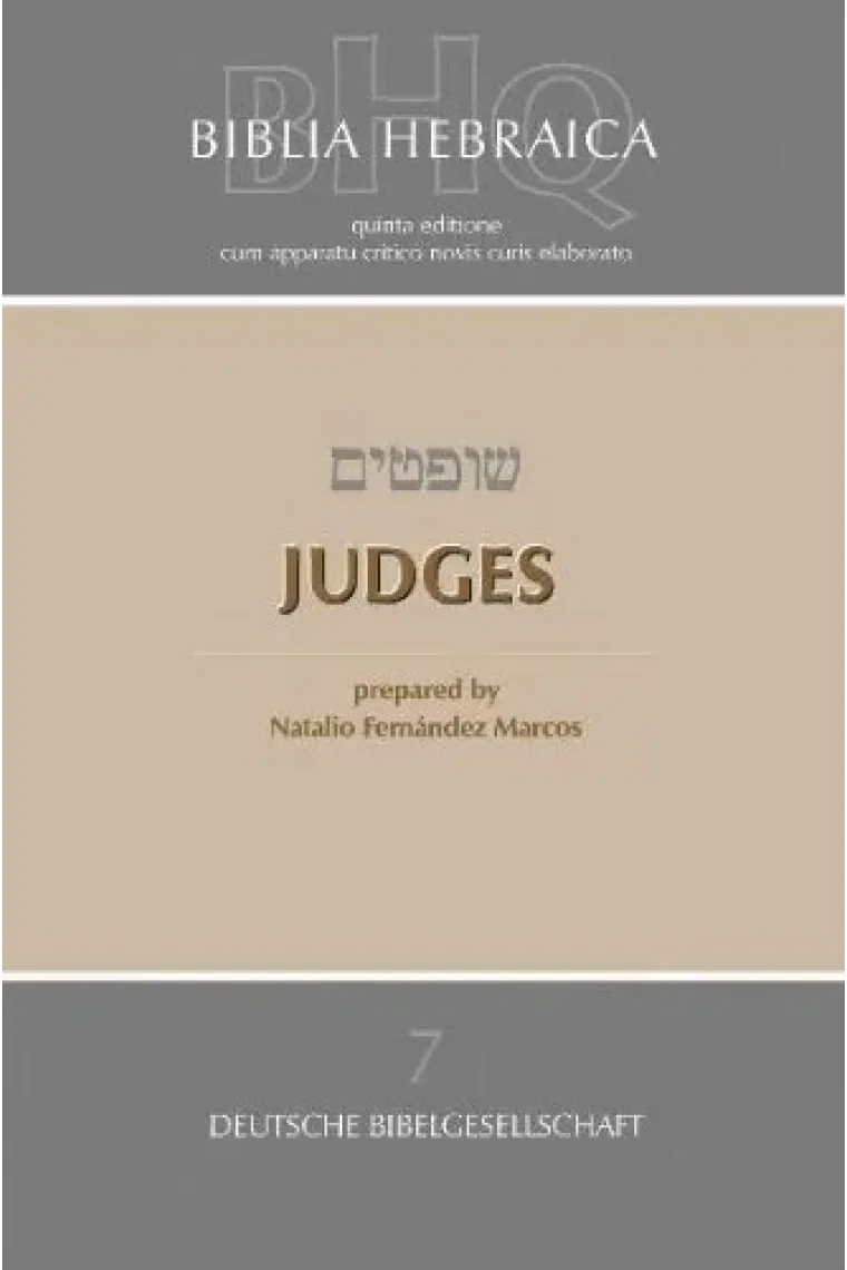 Biblia Hebraica Quinta (BHQ). Band 7: Judges