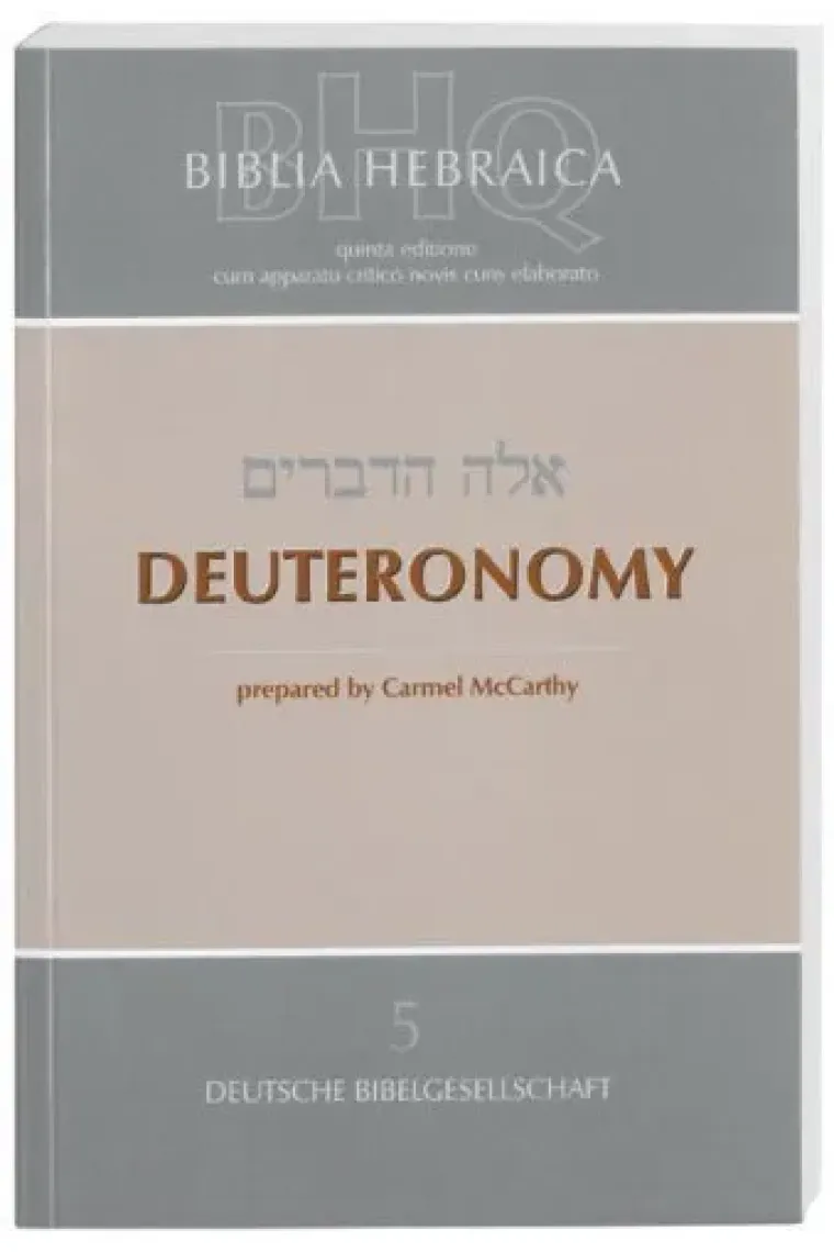 Biblia Hebraica Quinta. (BHQ). Band 5: Deuteronomy