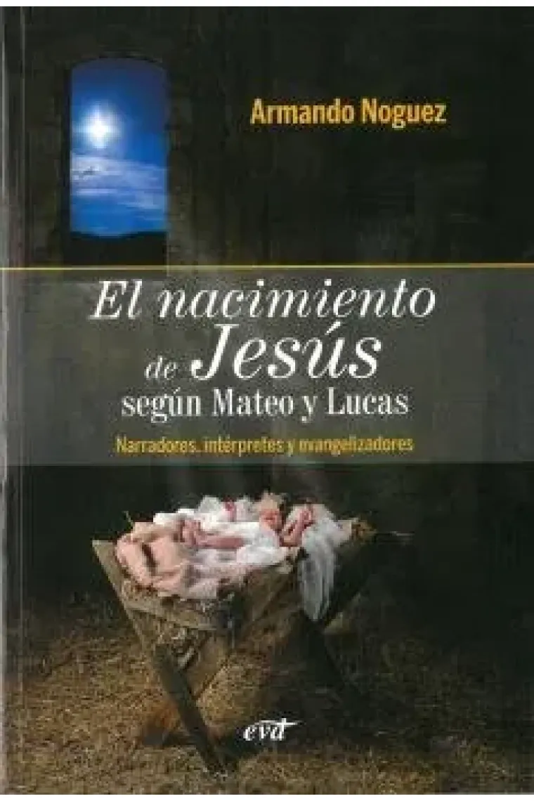 El nacimiento de Jesús según Mateo y Lucas