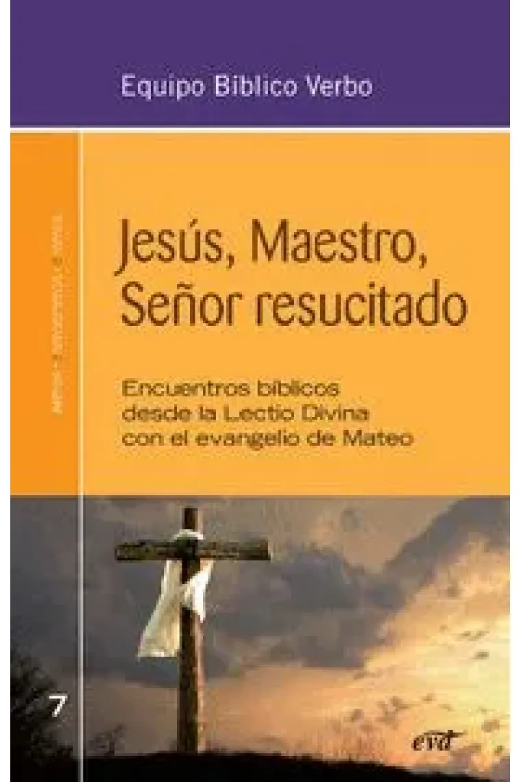 Jesús, Maestro, Señor resucitado