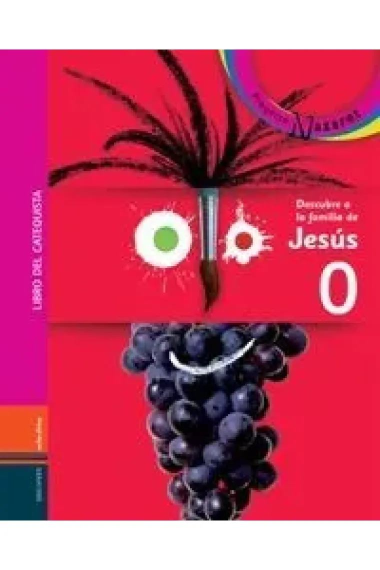 Descubre a la familia de Jesús - Libro del catequista