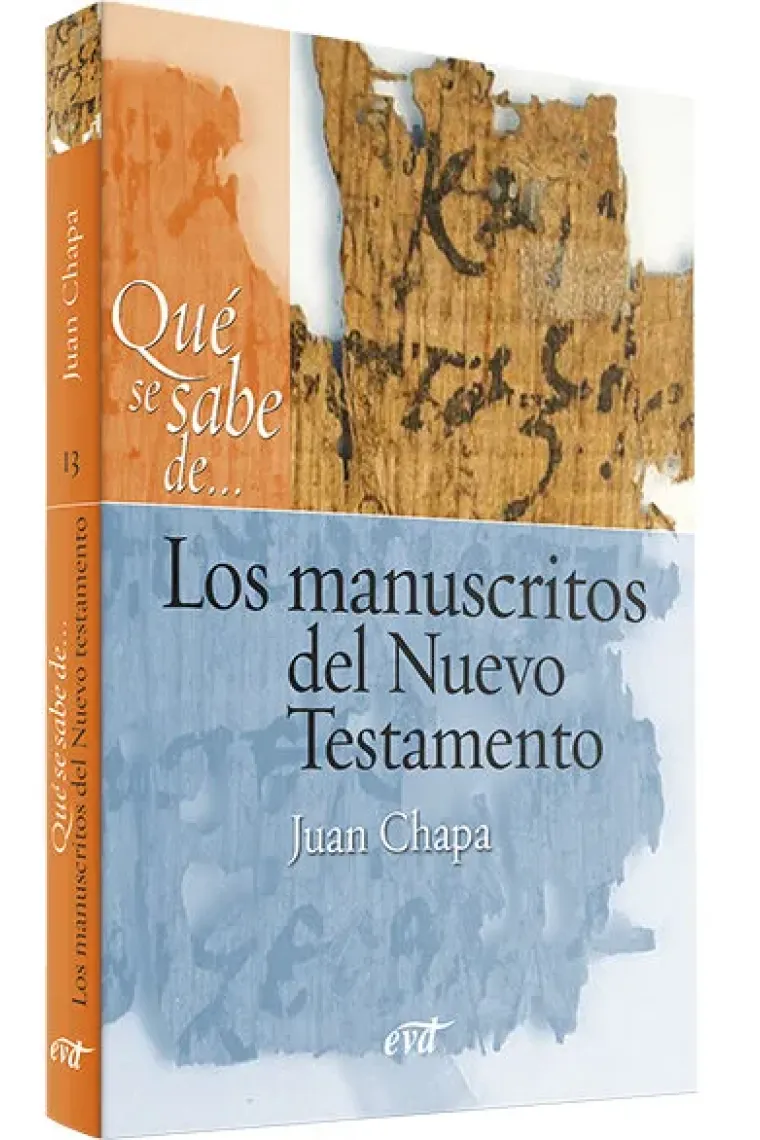 QUE SE SABE DE LOS MANUSCRITOS DEL NUEVO TESTAMENTO